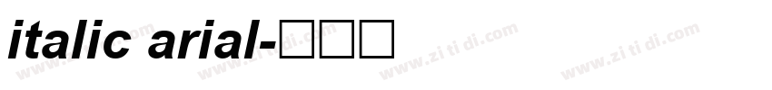 italic arial字体转换 italic arial字体转换